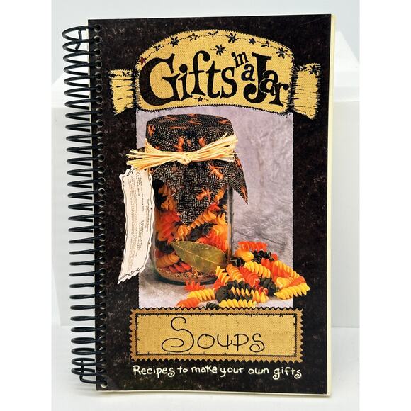 Gifts in a Jar Soups Spiral-bound Recipes Cookbook Gift Recipes - Picture 1 of 3